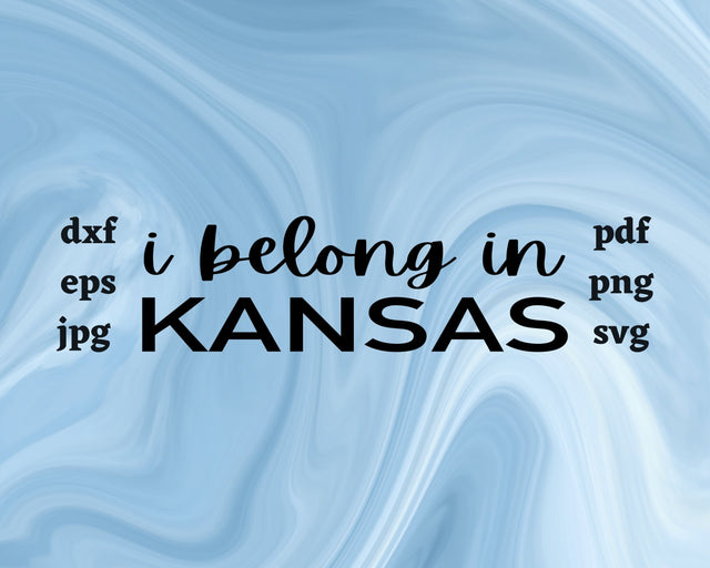 I Belong in Kansas SVG Cut File SVG Northern Light SVG 