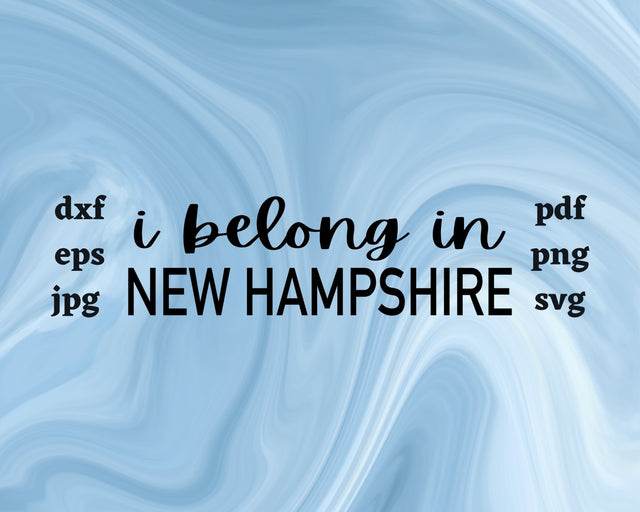 I Belong in New Hampshire SVG Cut File SVG Northern Light SVG 