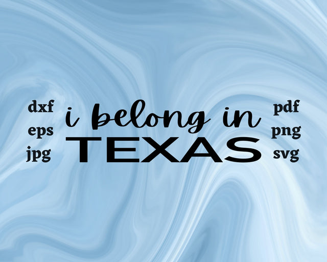 I Belong in Texas SVG Cut File SVG Northern Light SVG 