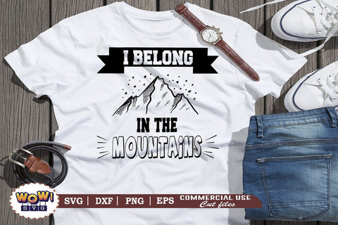 I belong in the mountains svg, Camping svg, RV svg, Dxf, Png SVG Wowsvgstudio 