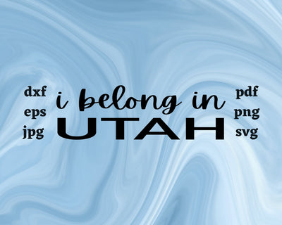 I Belong in Utah SVG Cut File SVG Northern Light SVG 
