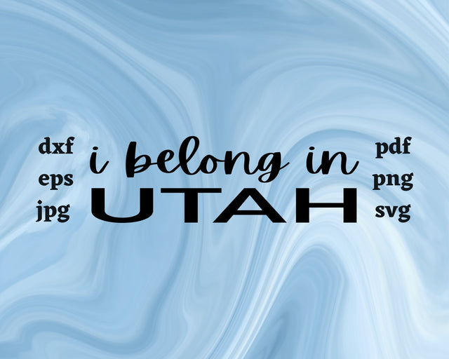 I Belong in Utah SVG Cut File SVG Northern Light SVG 