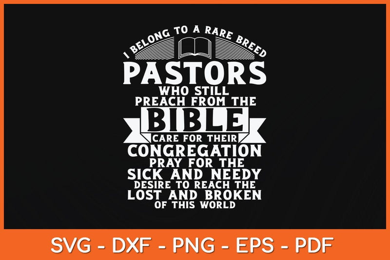 I Belong To A Rare Breed Pastors Funny Christian Svg Cutting File - So ...