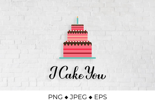 I Cake You calligraphy lettering. Cake day quote Sublimation LaBelezoka 