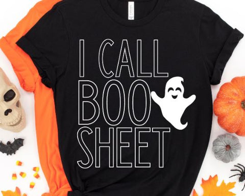 I Call Boo Sheet - Funny Halloween SVG SVG She Shed Craft Store 