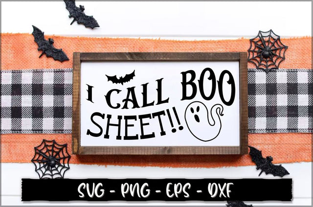I call boo sheet!! Sign SVG SVG Shetara Begum 