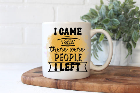 I Came I Saw I Anti Social Quotes Sublimation I Sassy PNG Sublimation Happy Printables Club 