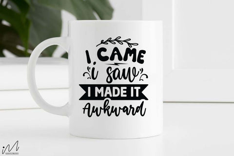 I came i saw i made it awkward svg, Funny t shirt svg, Sarcastic t shirt svg, Funny quotes svg, Sarcasm Svg, Funny gift shirt svg, Sassy Svg, Sarcastic cricut,Silhouette svg,Cameo svg,Digital File SVG Isabella Machell 