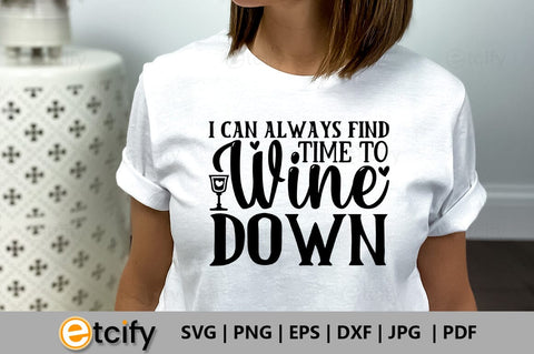 I can always find time to wine down SVG SVG etcify 