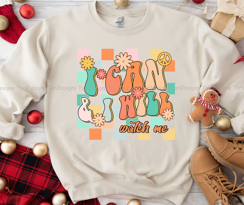 I Can and I Will PNG, Inspirational Png, Retro Inspirational Png, Kindness Png, Self Love, Positive Quotes, Motivational Png, Mental Health Sublimation Sublimation ToriDesigns 