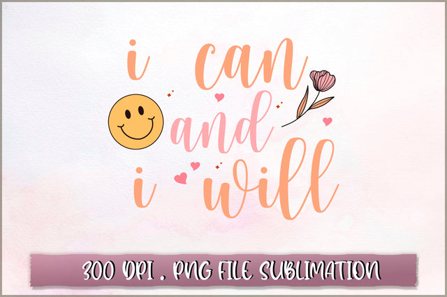 I can and I will Sublimation SVG Shetara Begum 