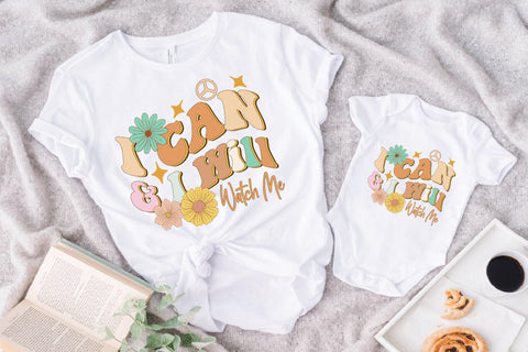 I Can and I Will Watch Me Sublimation Design Sublimation Creativeart88 