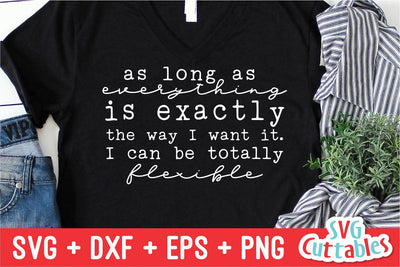 I Can Be Flexible | Funny SVG SVG Svg Cuttables 