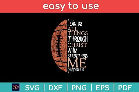 I Can Do All Things Christian US Football Svg Cutting File SVG Helal 