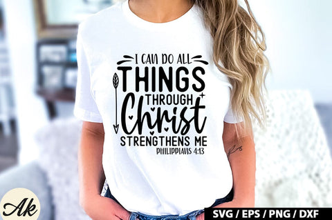 I can do all things through christ strengthens me philippians 4 :3 SVG SVG akazaddesign 