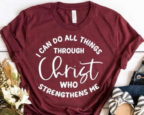 I Can Do All Things Through Christ SVG - Bible Verse SVG SVG She Shed Craft Store 