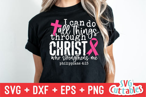 I Can Do All Things Through Christ svg - Breast Cancer Awareness - svg - dxf - eps - png - Cut File - Silhouette - Cricut - Digital Download SVG Svg Cuttables 