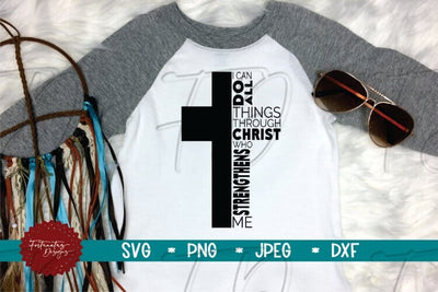 I Can Do All Things Through Christ Svg, Christian Svg, Religious Svg, Cross Svg SVG Fortunatus Design Company 