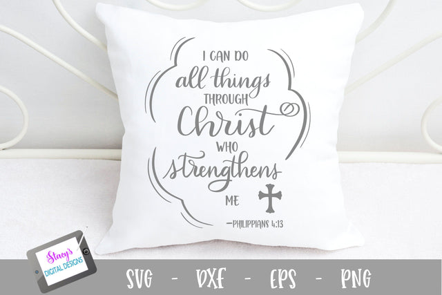 I can do all things through Christ SVG - Christian SVG SVG Stacy's Digital Designs 