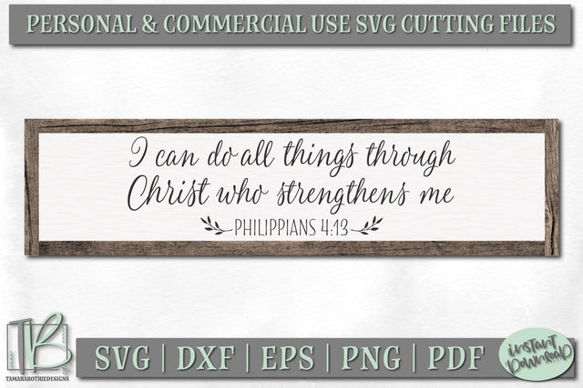 I Can Do All Things Through Christ SVG File, Bible Verse Wood Sign Cut File SVG TB Designs 