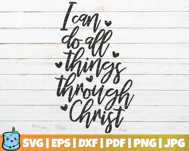 I Can Do All Things Through Christ SVG MintyMarshmallows 