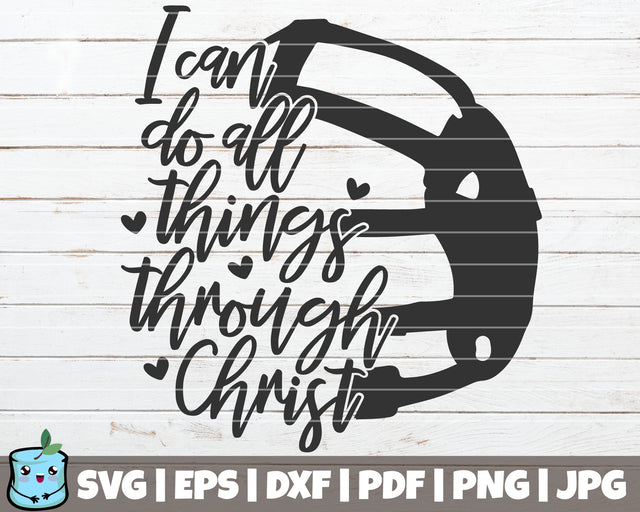 I Can Do All Things Through Christ SVG MintyMarshmallows 