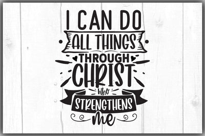 I Can Do All Things Through Christ W SVG Ariyan 