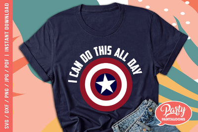 I CAN DO THIS ALL DAY | American captain SVG SVG Partypantaloons 