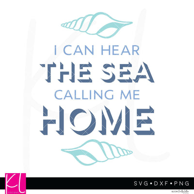 I Can Hear the Sea SVG Kelly Lollar Designs 