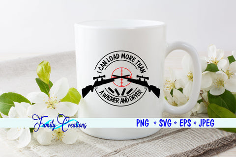 I Can Load More Than A Washer and Dryer SVG Family Creations 