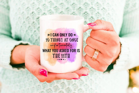 I Can Only Do I Funny Tshirt Quotes Sublimation I PNG Sublimation Happy Printables Club 