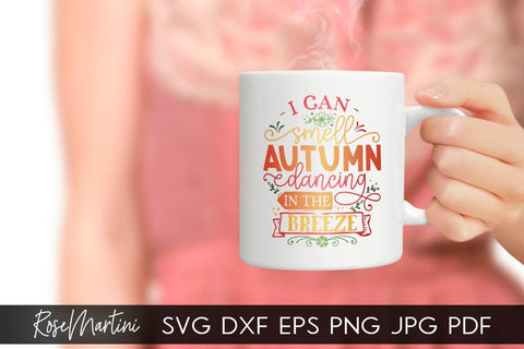 I Can Smell Autumn Dancing In The Breeze SVG file for cutting machines - Cricut Silhouette, Sublimation Design SVG Autumn cutting file Fall svg SVG RoseMartiniDesigns 