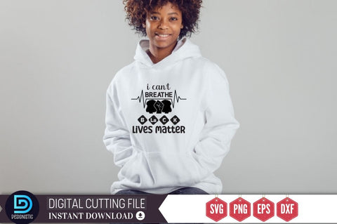 I can't breathe black lives matter SVG SVG DESIGNISTIC 