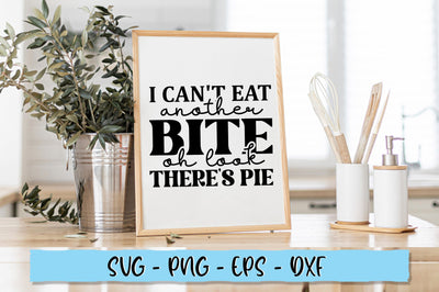 I cant eat another bite oh look theres pie SVG SVG Shetara Begum 