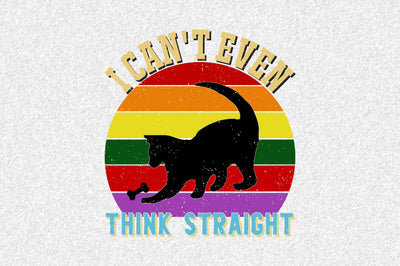 I Can't Even Think Straight Sublimation SVGArt 