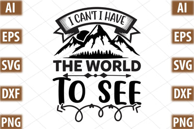 I can't i have the world to see SVG SVGista 