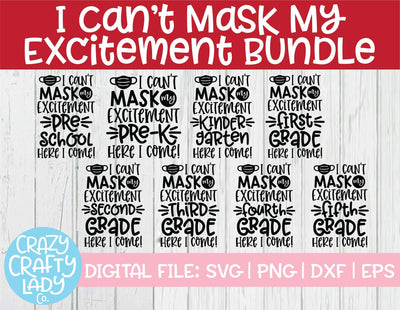 I Can't Mask My Excitement | Back to School Quote SVG Cut File Bundle SVG Crazy Crafty Lady Co. 