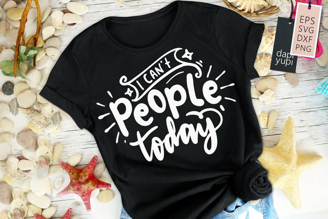 I Can't People Today SVG dapiyupi store 