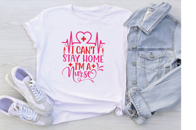 I Can't Stay Home I'm A Nurse SVG SVG Creativeart88 