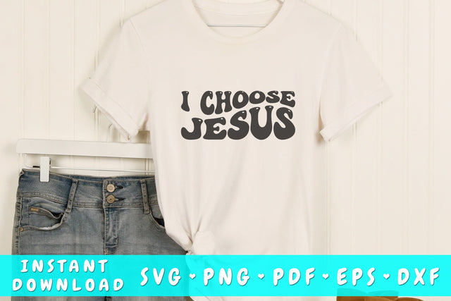 I choose Jesus wavy SVG, Groovy letters SVG, Christian quote SVG, Religious SVG SVG HappyDesignStudio 