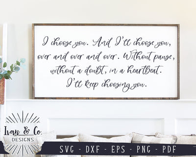 I Choose You SVG Files | Bedroom Sign Svg | Romantic Svg | Love Svg | Farmhouse Decor | Commercial Use | Digital Cut Files (1158865095) SVG Ivan & Co. Designs 