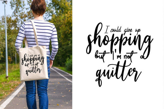 I could give up shopping but I'm not a quitter svg SVG orpitasn 
