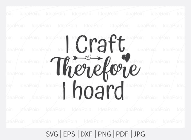 I Craft Therefore I hoard Svg, Scrapbook SVG File, Scrapbook t-shirt Design, scrapbook bundle svg, Love to Scrapbook svg, Scrapbooking Cut Files SVG Dinvect 