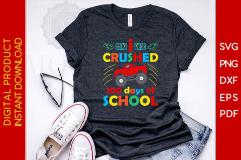 I Crushed 100 Days Of School Back To School SVG PNG PDF Cut File SVG Creativedesigntee 