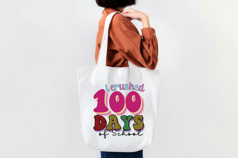 I Crushed 100 Days of School Sublimation SVGArt 
