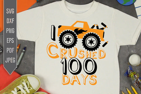 I Crushed 100 Days Svg. Monster Truck Svg. 100th Day Svg. School Girl, Boy, Teacher Svg Designs. 100 Days Smarter Cricut, Silhouette, dxf, png, eps SVG Mint And Beer Creations 