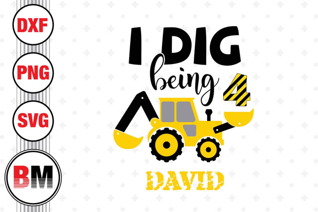 I Did Being 4th Birthday Construction SVG, PNG, DXF Files SVG BMDesign 
