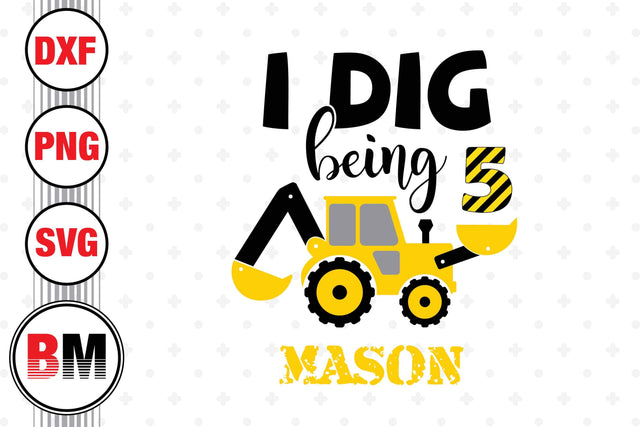 I Did Being 5th Birthday Construction SVG, PNG, DXF Files SVG BMDesign 