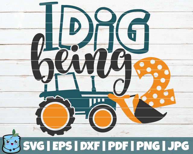 I Dig Being 2 SVG MintyMarshmallows 
