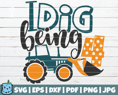 I Dig Being 4 SVG MintyMarshmallows 